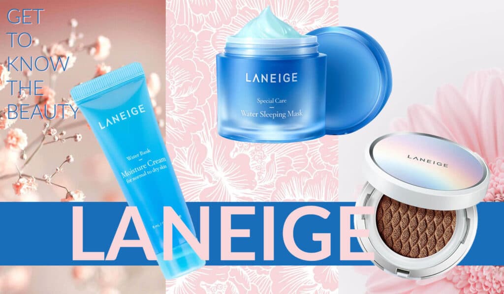 Thương hiệu mỹ phẩm chất lượng Hàn Quốc &#8211; Laneige