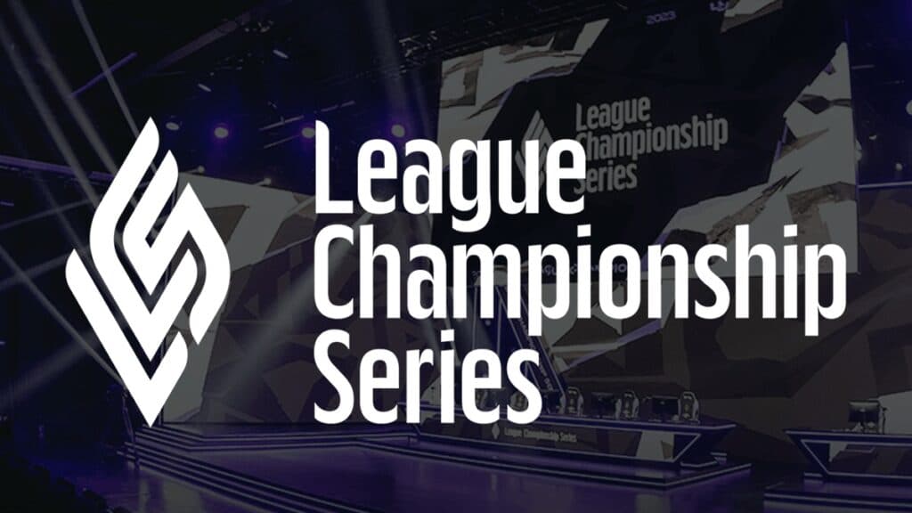 LCS (League of Legends Championship Series) là gì?