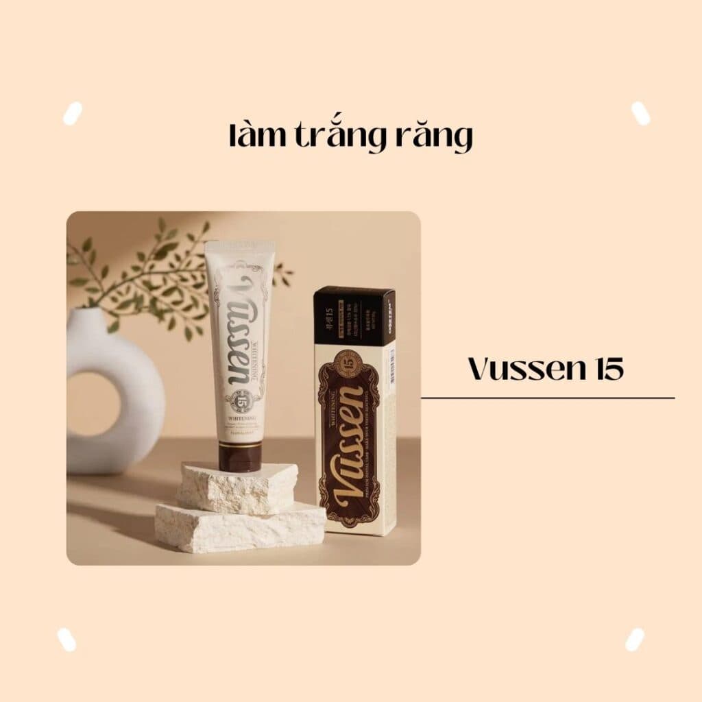 Vussen 15 Teeth Whitening, giải pháp trắng răng hàng đầu