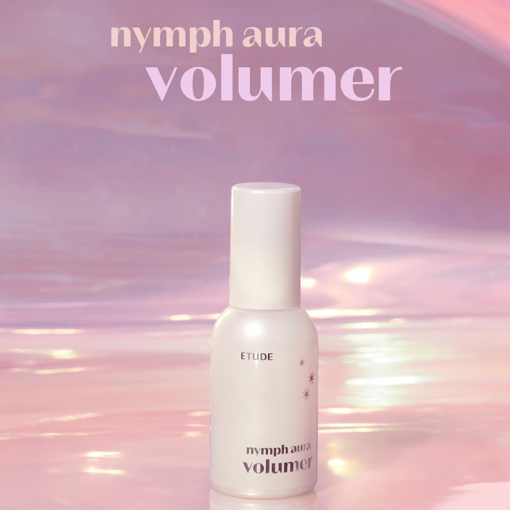 ETUDE Nymph Aura Volumer: Bí Quyết Làn Da Căng Bóng, Rạng Rỡ Chuẩn Hàn!