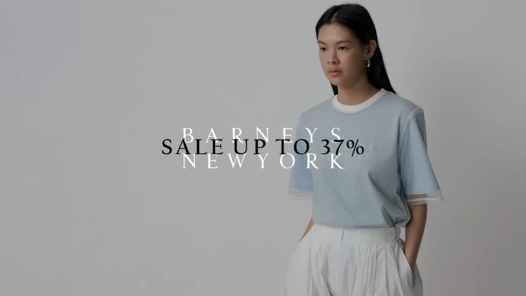 Ưu Đãi Độc Quyền Từ Barneys New York: Tôn Vinh Vẻ Đẹp Thanh Lịch, Giảm Giá Đến 37%!