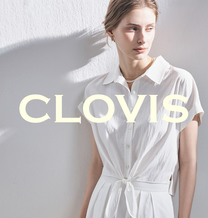 CLOVIS – NÂNG TẦM PHONG CÁCH CHO QUÝ CÔ HIỆN ĐẠI